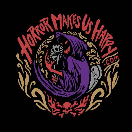 Horror Makes Us Happy